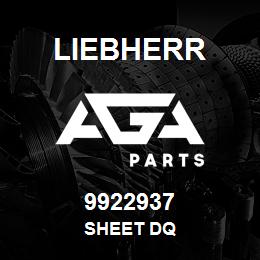 9922937 Liebherr SHEET DQ | AGA Parts