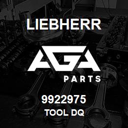 9922975 Liebherr TOOL DQ | AGA Parts