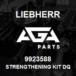 9923588 Liebherr STRENGTHENING KIT DQ | AGA Parts