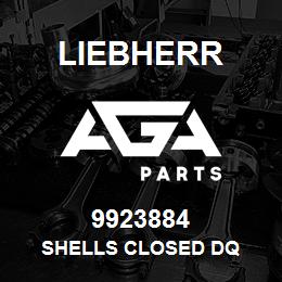 9923884 Liebherr SHELLS CLOSED DQ | AGA Parts