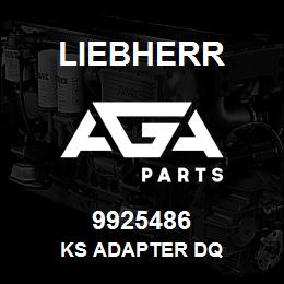 9925486 Liebherr KS ADAPTER DQ | AGA Parts