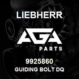 9925860 Liebherr GUIDING BOLT DQ | AGA Parts