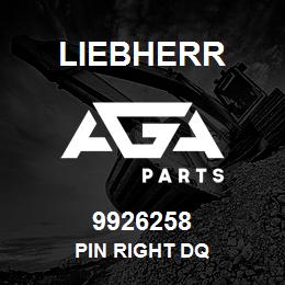 9926258 Liebherr PIN RIGHT DQ | AGA Parts