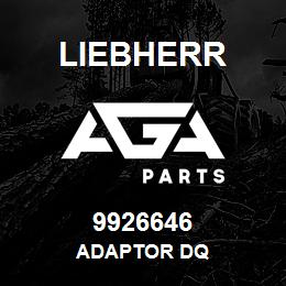 9926646 Liebherr ADAPTOR DQ | AGA Parts