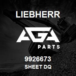 9926673 Liebherr SHEET DQ | AGA Parts