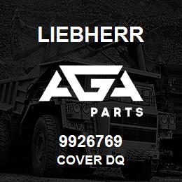 9926769 Liebherr COVER DQ | AGA Parts