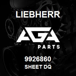 9926860 Liebherr SHEET DQ | AGA Parts