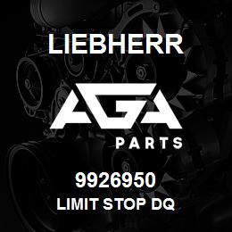 9926950 Liebherr LIMIT STOP DQ | AGA Parts