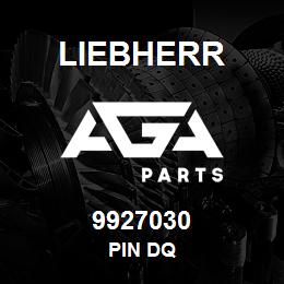 9927030 Liebherr PIN DQ | AGA Parts