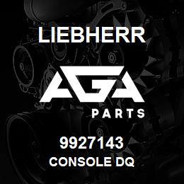 9927143 Liebherr CONSOLE DQ | AGA Parts