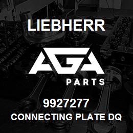 9927277 Liebherr CONNECTING PLATE DQ | AGA Parts