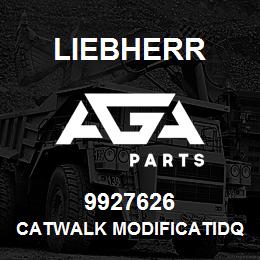 9927626 Liebherr CATWALK MODIFICATIDQ | AGA Parts