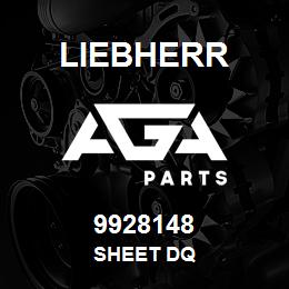 9928148 Liebherr SHEET DQ | AGA Parts