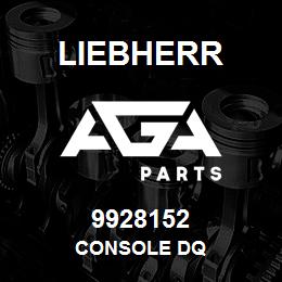 9928152 Liebherr CONSOLE DQ | AGA Parts