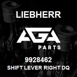 9928462 Liebherr SHIFT LEVER RIGHT DQ | AGA Parts