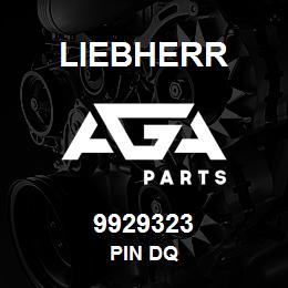 9929323 Liebherr PIN DQ | AGA Parts