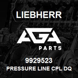 9929523 Liebherr PRESSURE LINE CPL DQ | AGA Parts