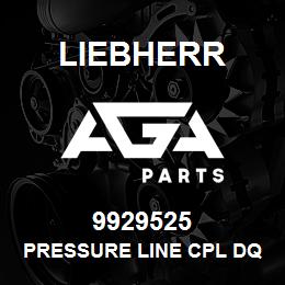 9929525 Liebherr PRESSURE LINE CPL DQ | AGA Parts