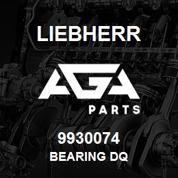 9930074 Liebherr BEARING DQ | AGA Parts