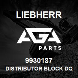 9930187 Liebherr DISTRIBUTOR BLOCK DQ | AGA Parts