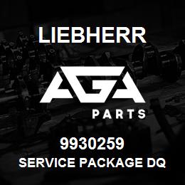 9930259 Liebherr SERVICE PACKAGE DQ | AGA Parts