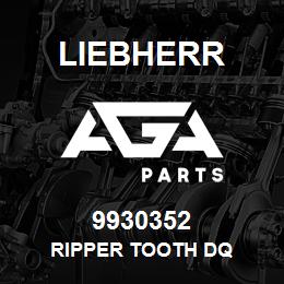 9930352 Liebherr RIPPER TOOTH DQ | AGA Parts