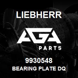 9930548 Liebherr BEARING PLATE DQ | AGA Parts