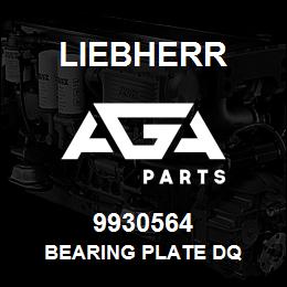 9930564 Liebherr BEARING PLATE DQ | AGA Parts