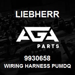 9930658 Liebherr WIRING HARNESS PUMDQ | AGA Parts