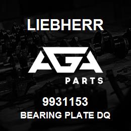 9931153 Liebherr BEARING PLATE DQ | AGA Parts