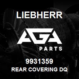 9931359 Liebherr REAR COVERING DQ | AGA Parts