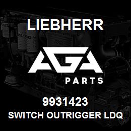 9931423 Liebherr SWITCH OUTRIGGER LDQ | AGA Parts