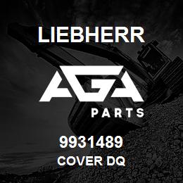 9931489 Liebherr COVER DQ | AGA Parts