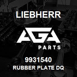 9931540 Liebherr RUBBER PLATE DQ | AGA Parts