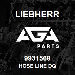 9931568 Liebherr HOSE LINE DQ | AGA Parts