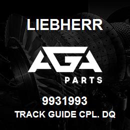 9931993 Liebherr TRACK GUIDE CPL. DQ | AGA Parts