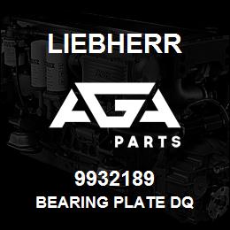 9932189 Liebherr BEARING PLATE DQ | AGA Parts