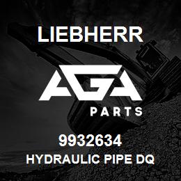 9932634 Liebherr HYDRAULIC PIPE DQ | AGA Parts