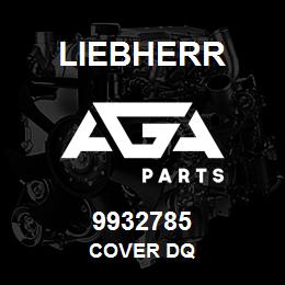 9932785 Liebherr COVER DQ | AGA Parts