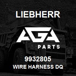 9932805 Liebherr WIRE HARNESS DQ | AGA Parts