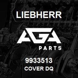 9933513 Liebherr COVER DQ | AGA Parts