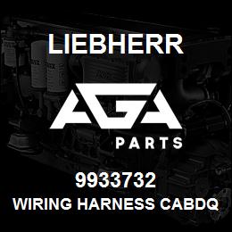 9933732 Liebherr WIRING HARNESS CABDQ | AGA Parts