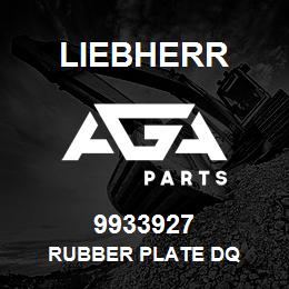 9933927 Liebherr RUBBER PLATE DQ | AGA Parts