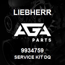 9934759 Liebherr SERVICE KIT DQ | AGA Parts