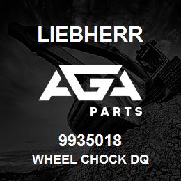 9935018 Liebherr WHEEL CHOCK DQ | AGA Parts