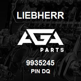 9935245 Liebherr PIN DQ | AGA Parts