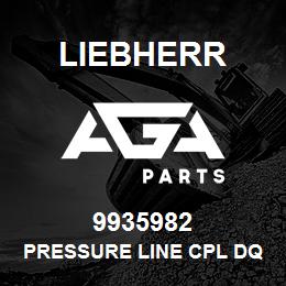 9935982 Liebherr PRESSURE LINE CPL DQ | AGA Parts