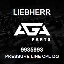 9935993 Liebherr PRESSURE LINE CPL DQ | AGA Parts