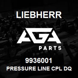 9936001 Liebherr PRESSURE LINE CPL DQ | AGA Parts