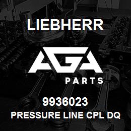 9936023 Liebherr PRESSURE LINE CPL DQ | AGA Parts